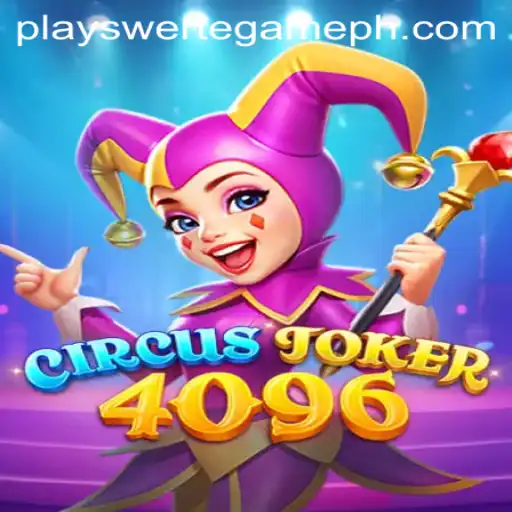 Dive into the World of CircusJoker4096: Play Swerte Game for Thrills and Rewards