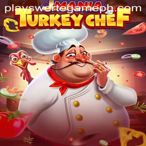 Experience the Culinary Adventure of JManiaTurkeyChef: A New Play Swerte Game