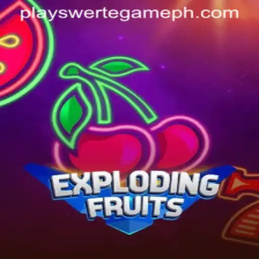 ExplodingFruits: The Thrilling New Swerte Game Sensation