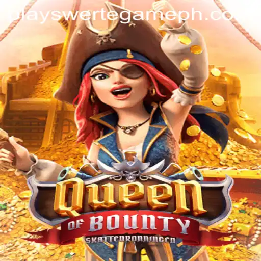 Experience the Adventure of Queen of Bounty